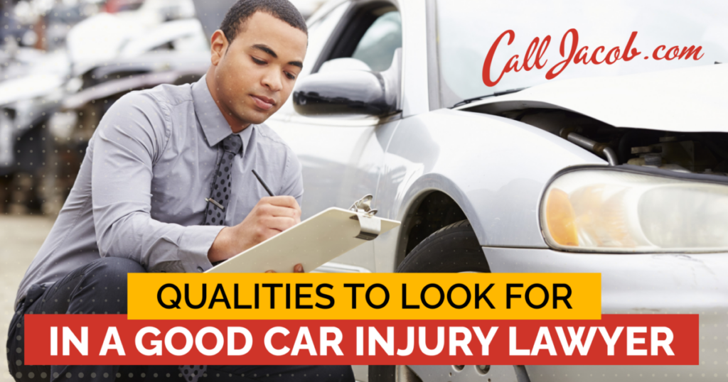 Qualities to Look for in a Good Car Injury Lawyer