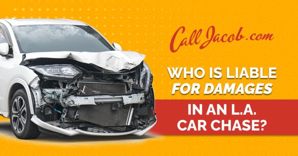 Who Is Liable for Damages in an L.A. Car Chase