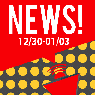This Week In The News December 30th to January 3rd 2020