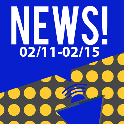 This Week In The News February 11th to February 15th