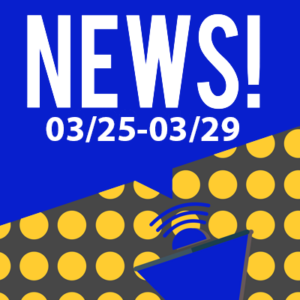 This Week In The News March 25th to March 29th