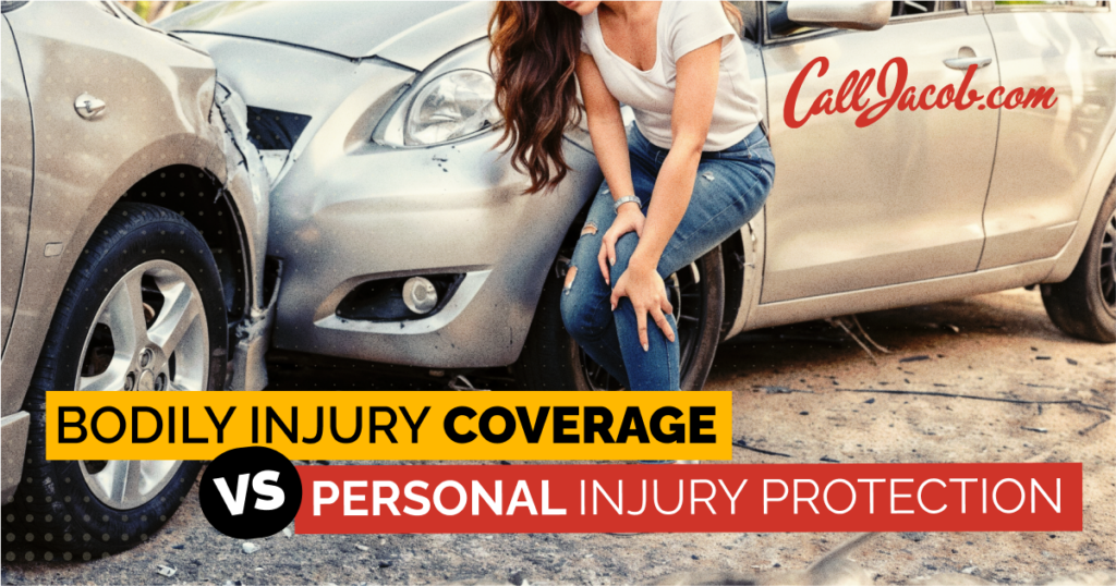 Bodily Injury Coverage vs. Personal Injury Protection