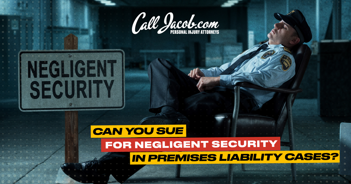 Can You Sue for Negligent Security in Premises Liability Cases_
